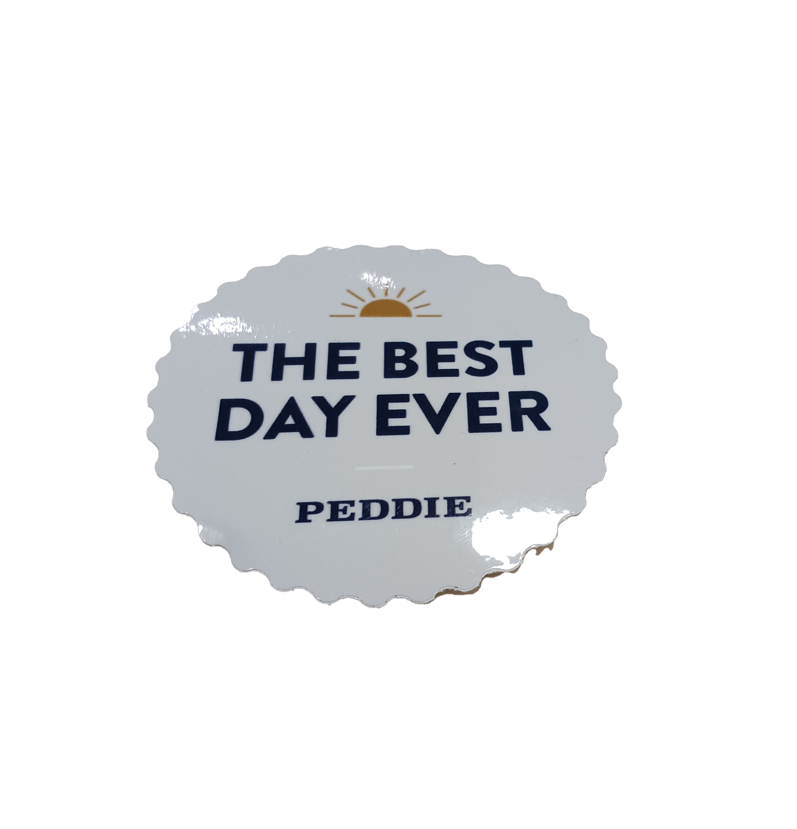 Best Day Ever Sticker – The Peddie Store